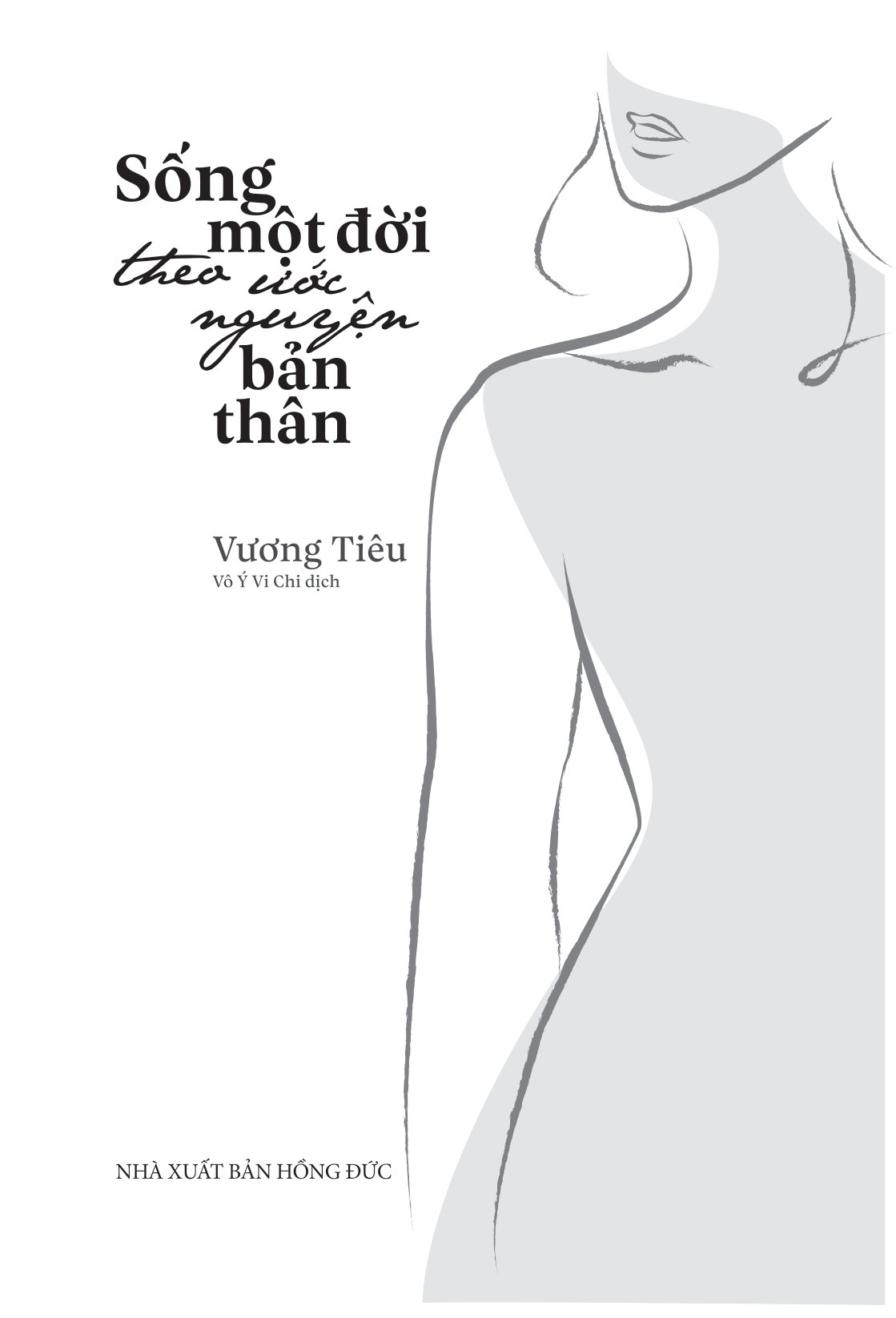 sống một đời theo ước nguyện bản thân - Ảnh 5