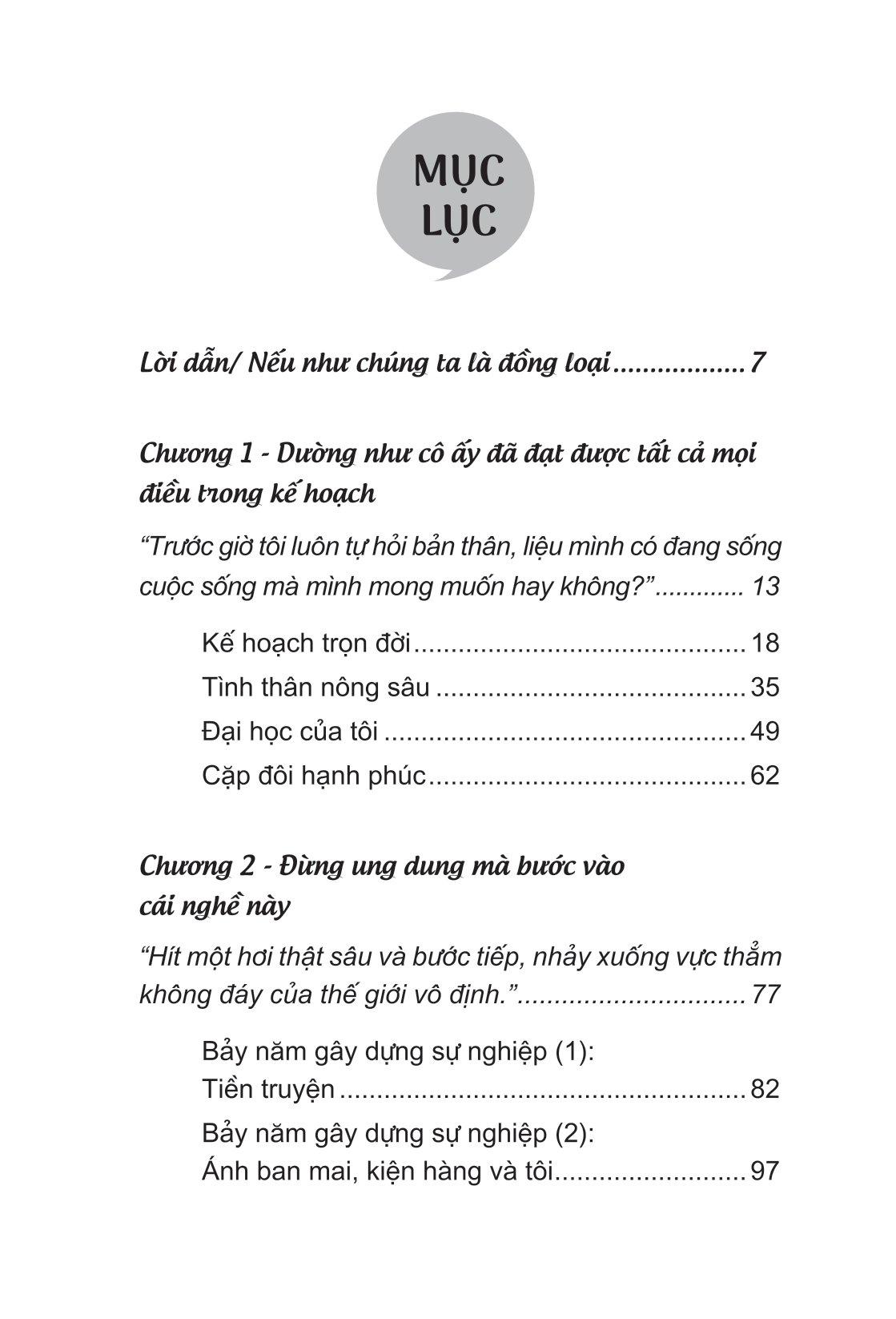 sống một đời theo ước nguyện bản thân - Ảnh 6