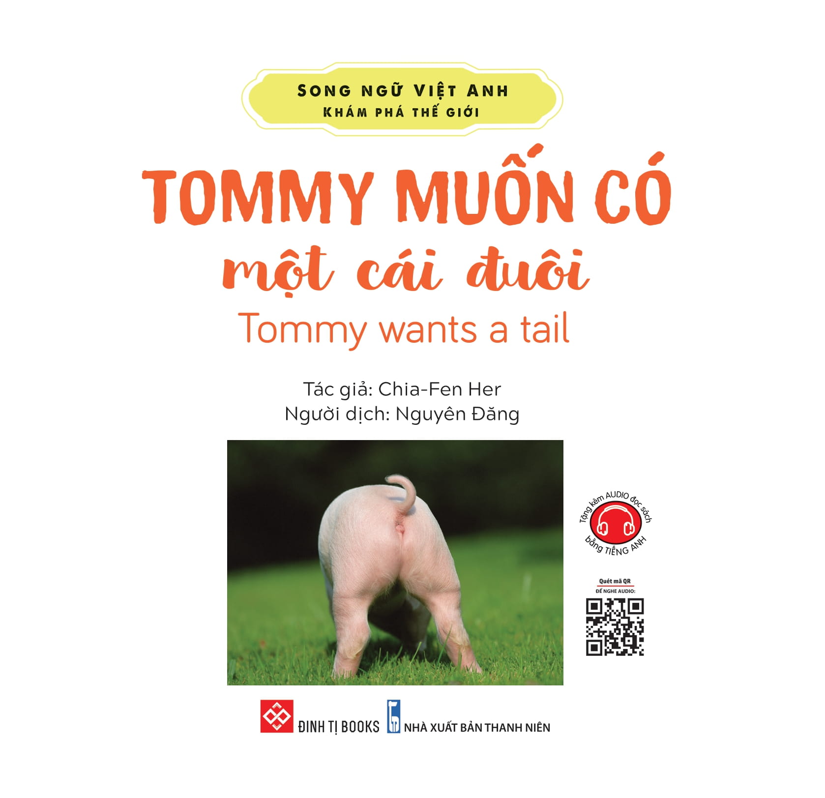 song ngữ việt anh - khám phá thế giới - tommy muốn có một cái đuôi - tommy wants a tail - Ảnh 2