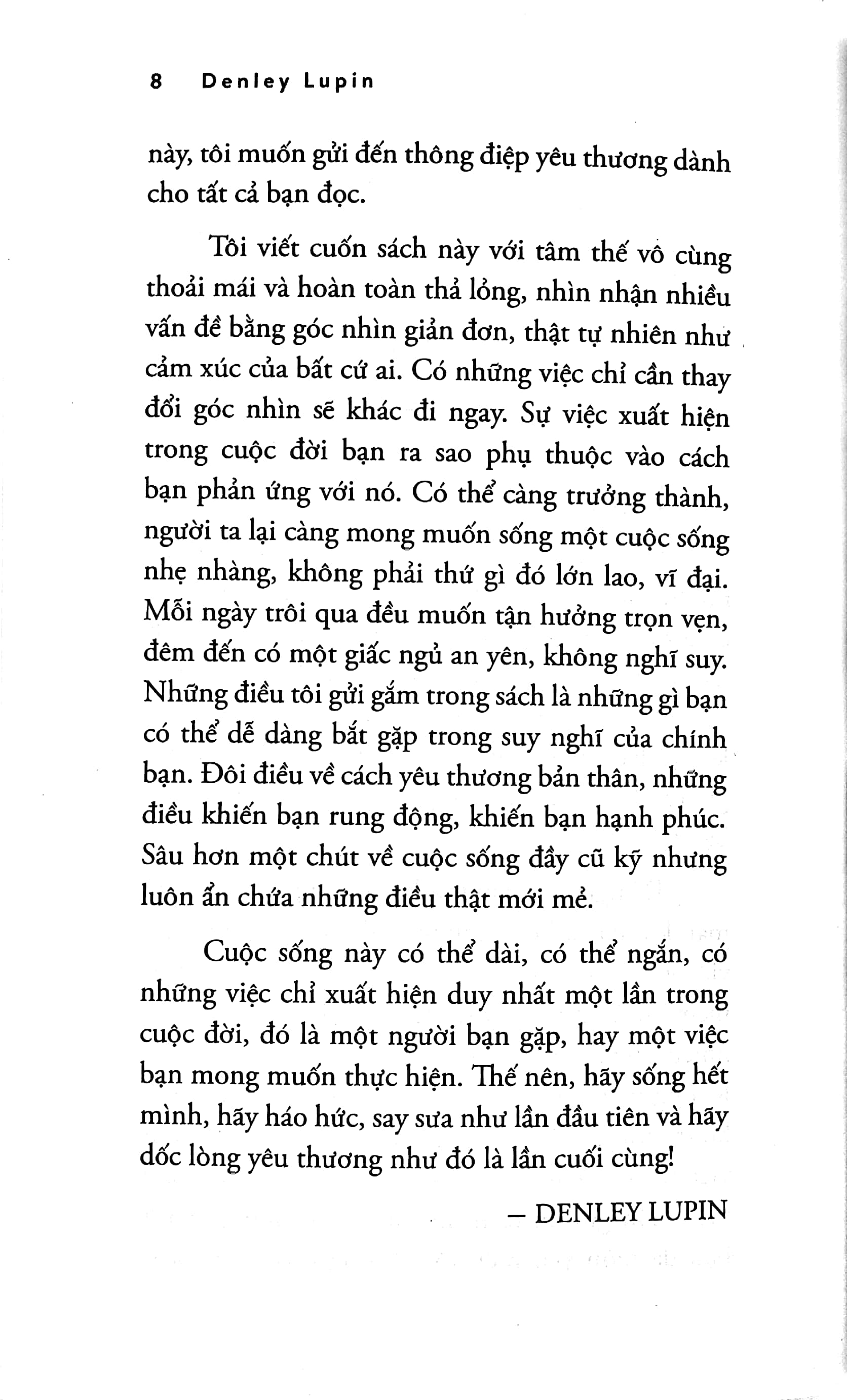 sống như lần đầu tiên, yêu thương như lần cuối - Ảnh 6