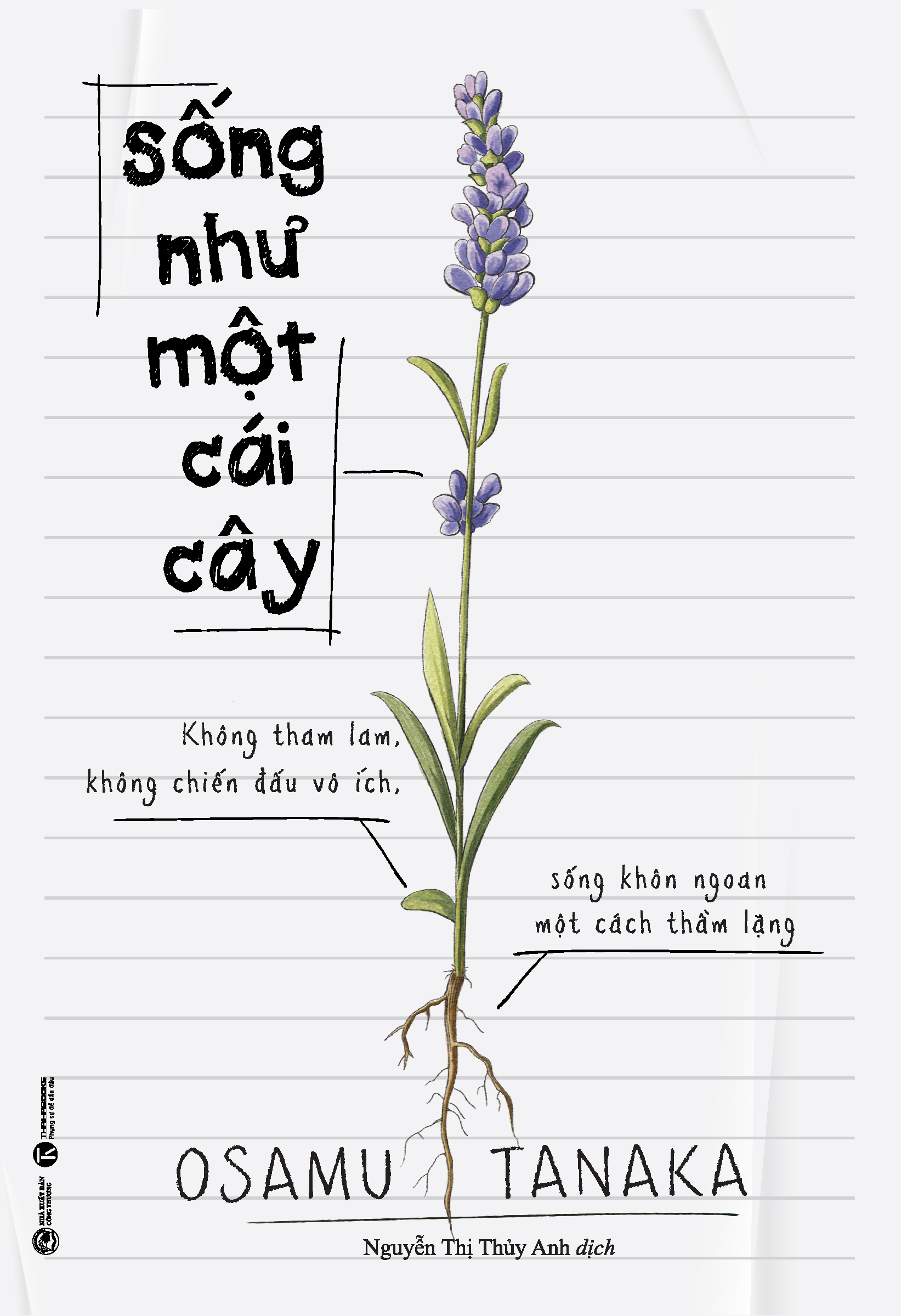 sống như một cái cây - không tham lam, không chiến đấu vô ích, sống khôn ngoan một cách thầm lặng (tái bản 2025) - Ảnh 2