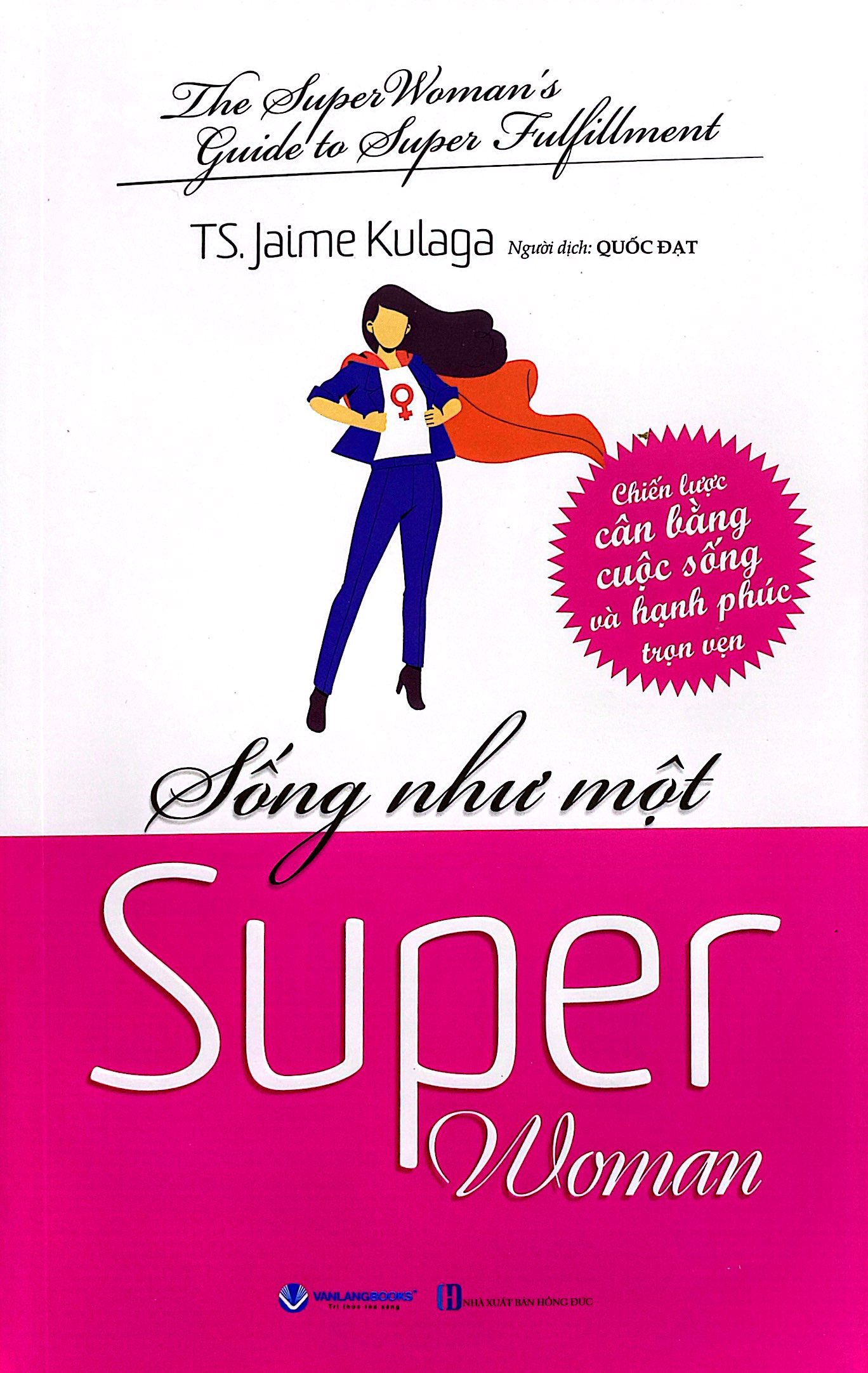 sống như một super woman - Ảnh 2