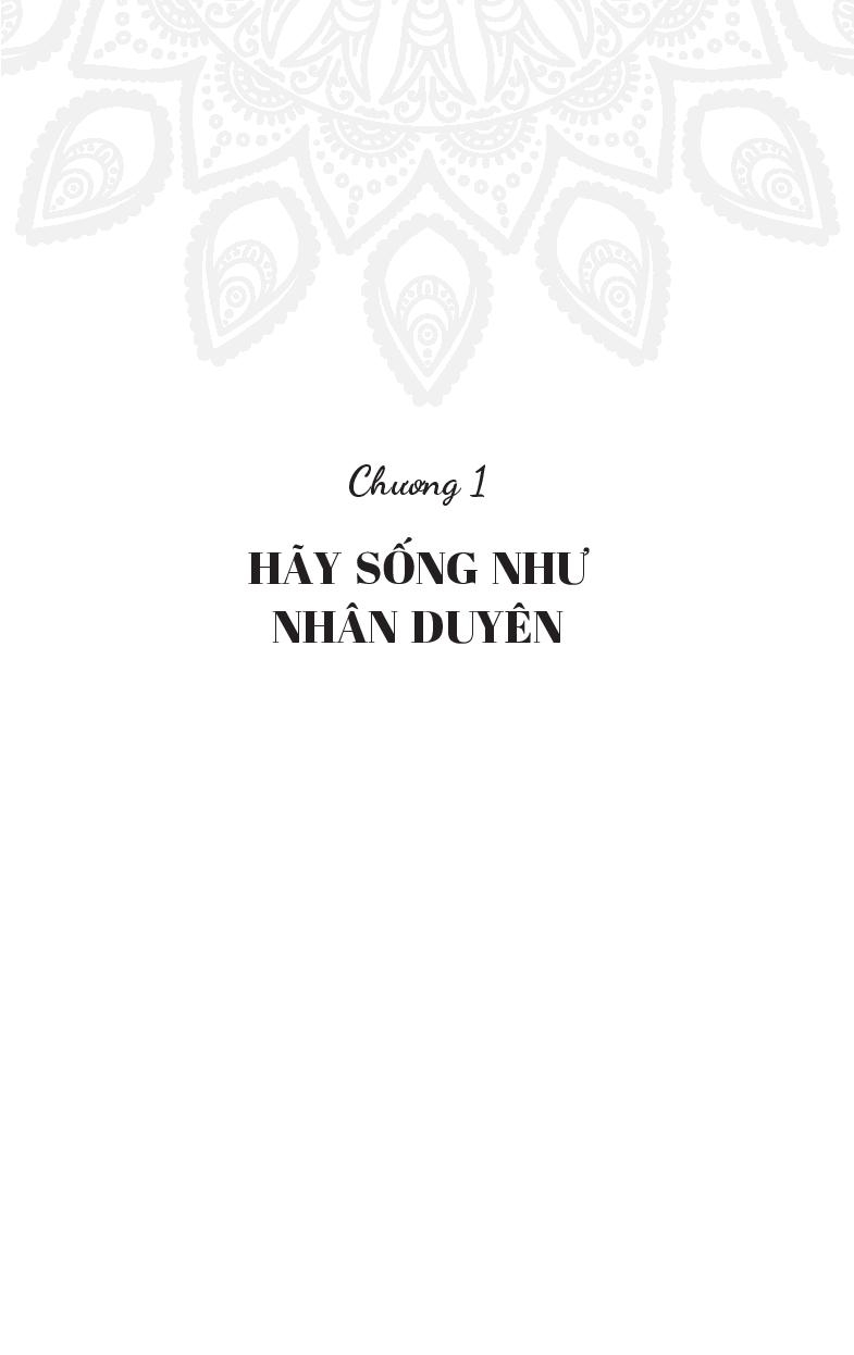 sống như nhân duyên - nghệ thuật nhìn người - Ảnh 7
