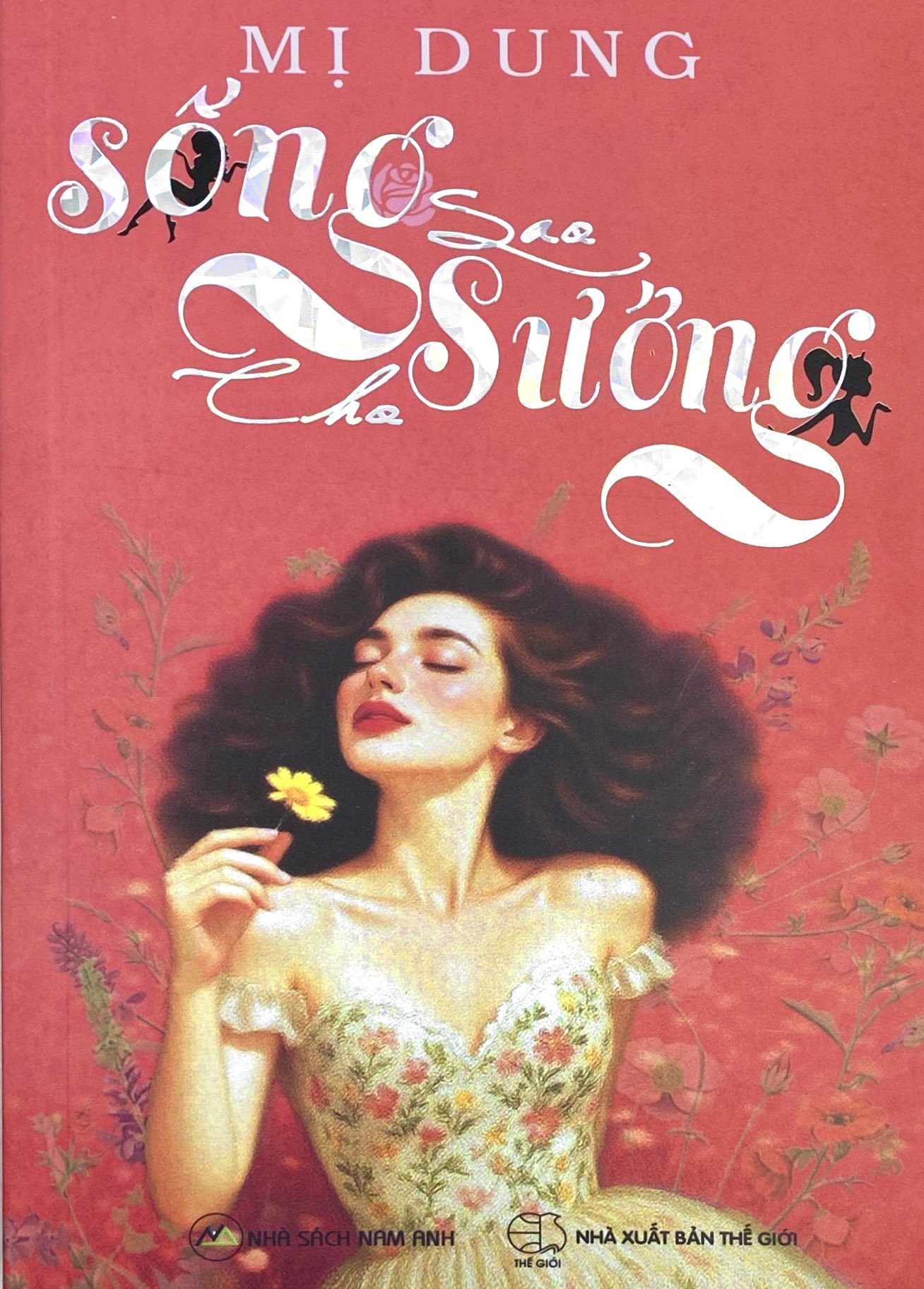 Sống Sao Cho Sướng - Ảnh 2