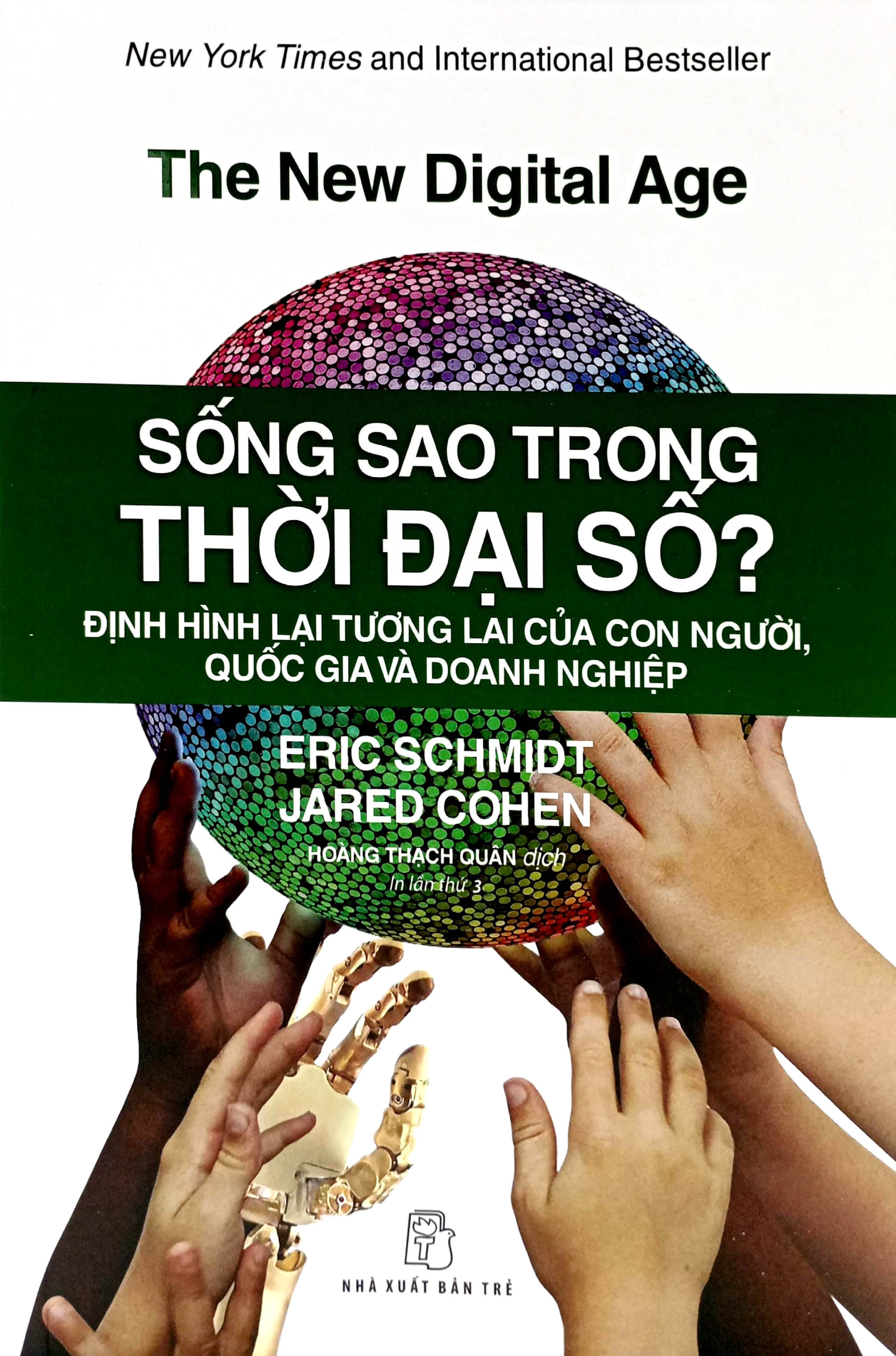 sống sao trong thời đại số? - định hình lại tương lai của con người, quốc gia và doanh nghiệp - Ảnh 2