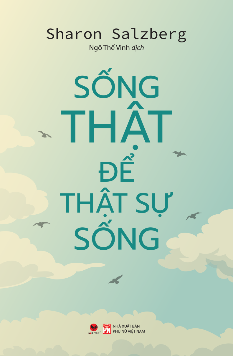 sống thật để thật sự sống - Ảnh 2