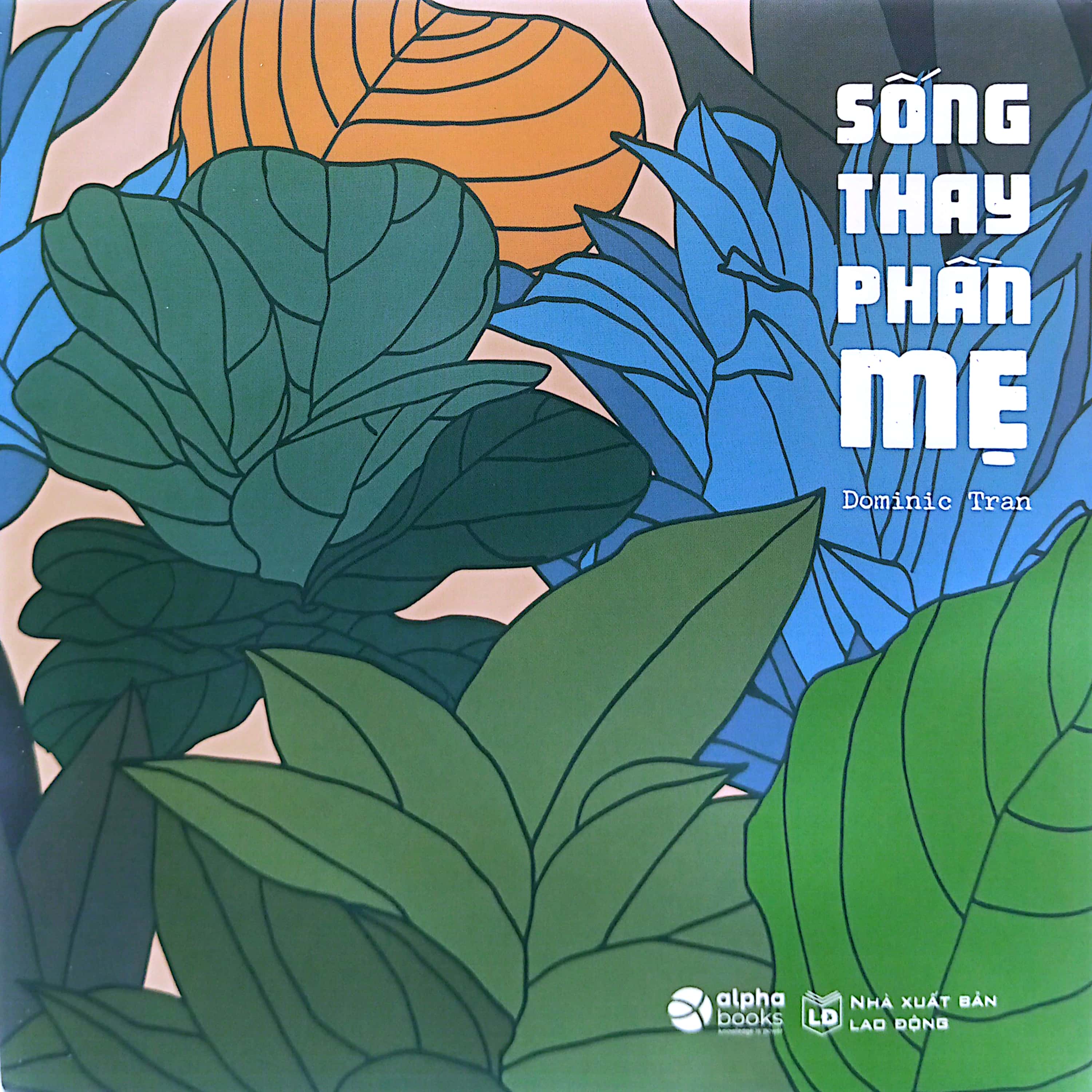 sống thay phần mẹ - Ảnh 2