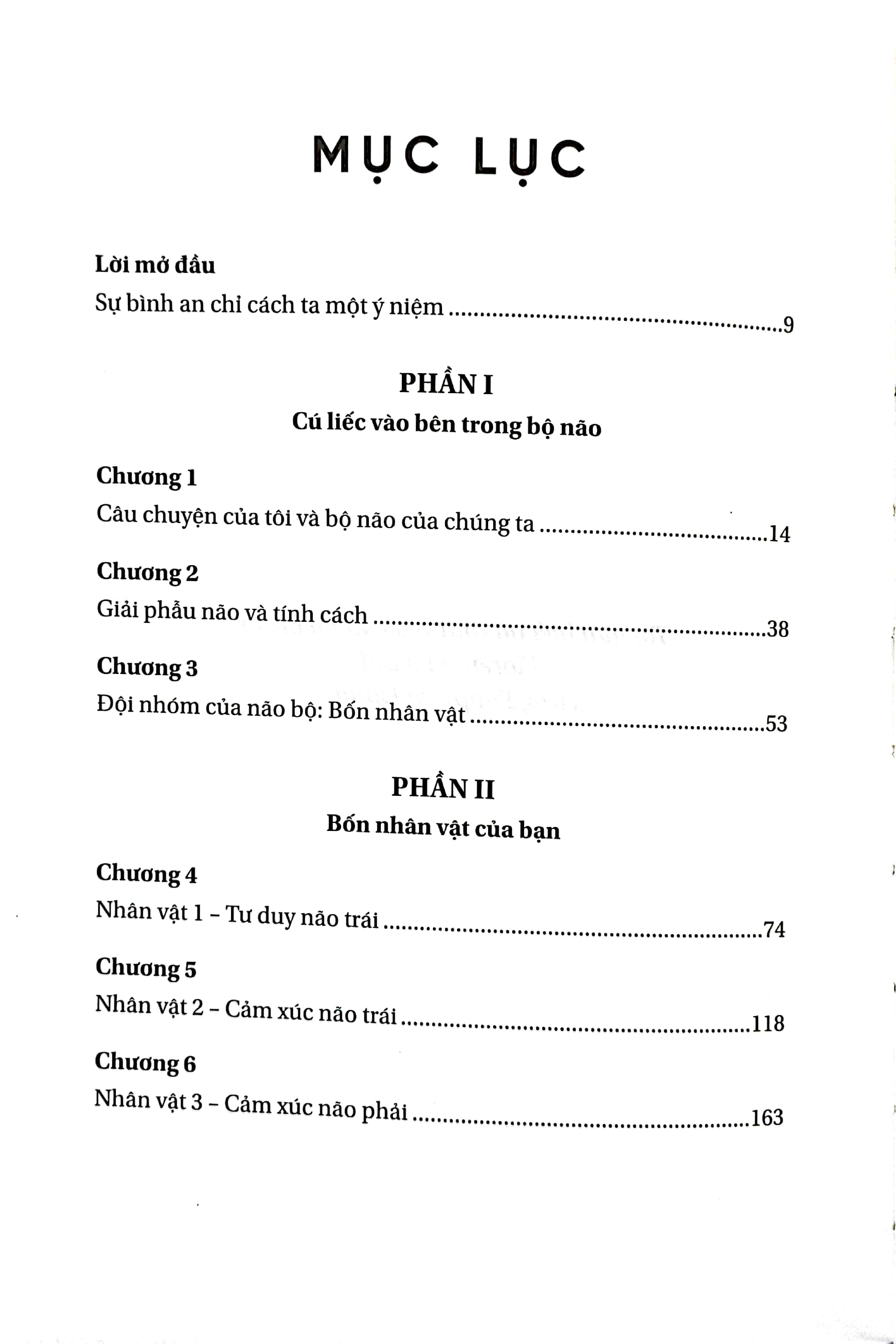 sống trọn não bộ - giải phẫu sự lựa chọn và bốn nhân vật thúc đẩy cuộc đời chúng ta - Ảnh 3