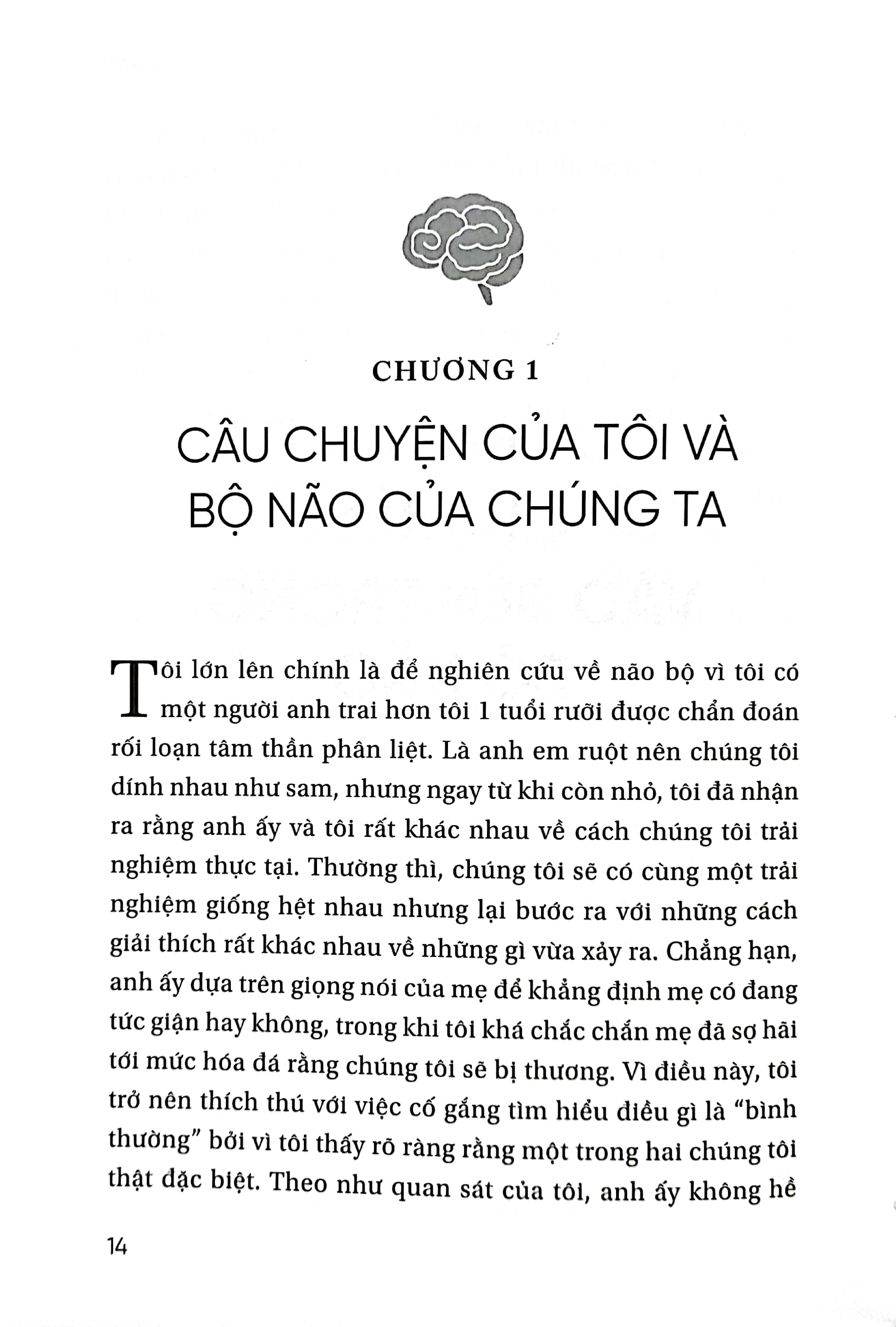 sống trọn não bộ - giải phẫu sự lựa chọn và bốn nhân vật thúc đẩy cuộc đời chúng ta - Ảnh 4