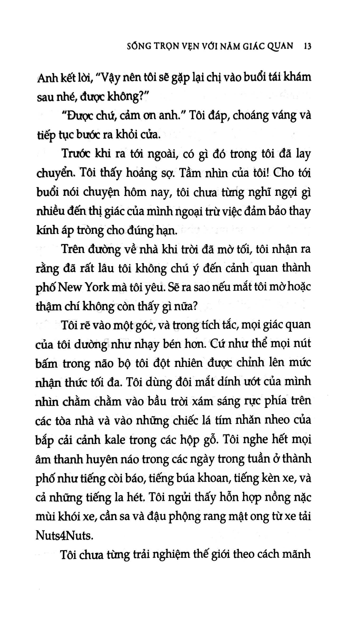 sống trọn vẹn với năm giác quan - trân trọng từng khoảnh khắc, trải nghiệm mỗi phút giây để thêm yêu cuộc đời - Ảnh 6