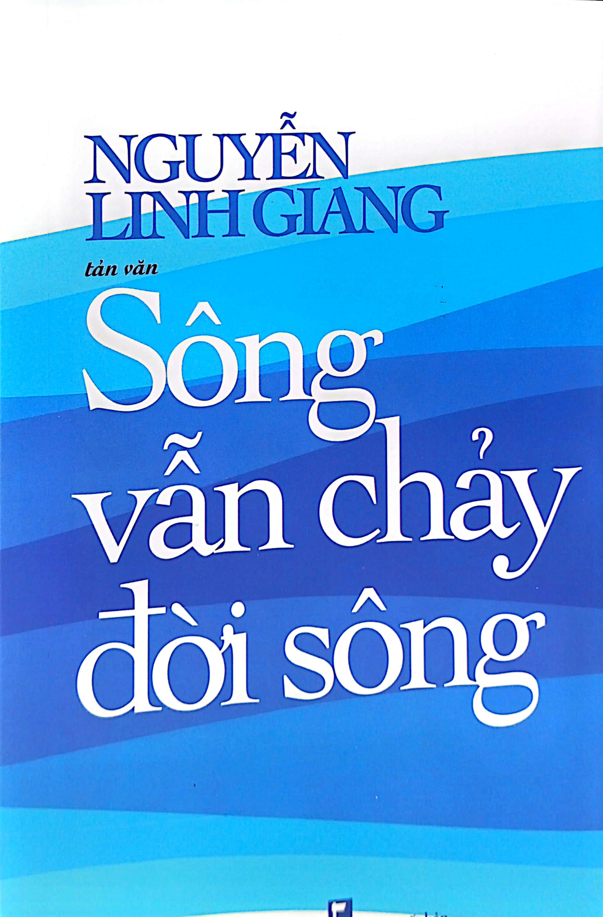 sông vẫn chảy đời sông - Ảnh 2
