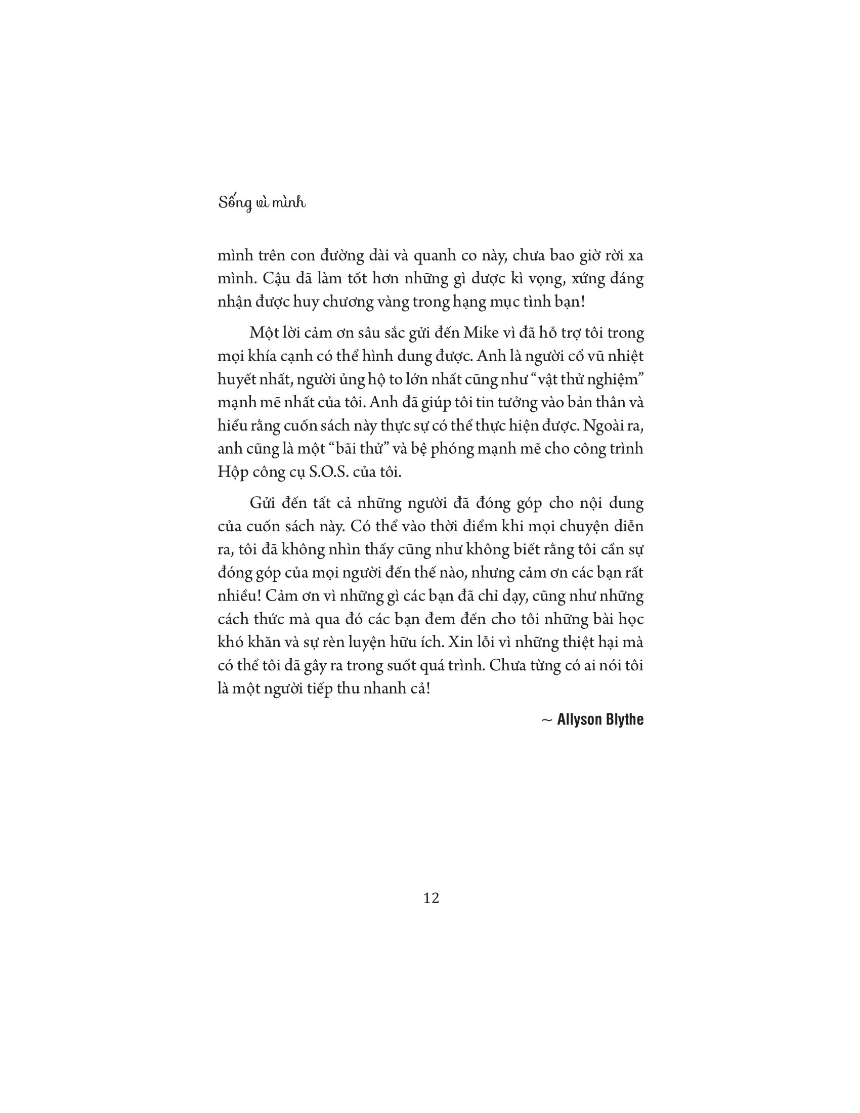 sống vì mình - viết lại quy luật về phẩm giá và trách nhiệm với hạnh phúc của bản thân - Ảnh 14