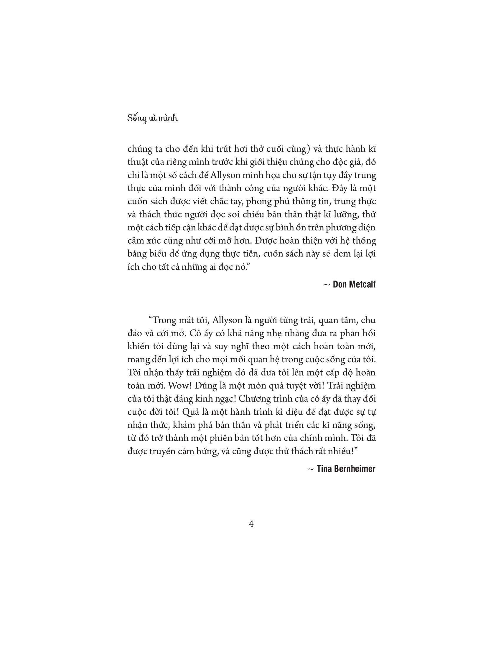 sống vì mình - viết lại quy luật về phẩm giá và trách nhiệm với hạnh phúc của bản thân - Ảnh 6