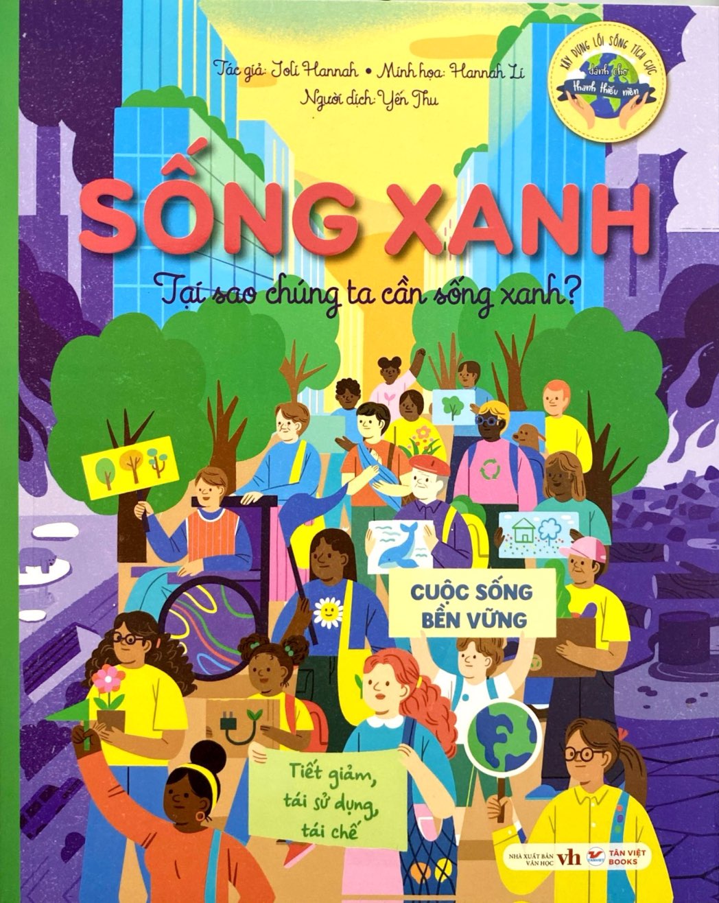 sống xanh - tại sao chúng ta cần sống xanh? - Ảnh 2