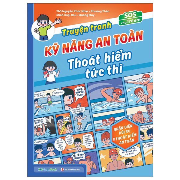 SOS Cho Trẻ Em - Truyện Tranh Kỹ Năng An Toàn Thoát Hiểm Tức Thì - Nhận Diện Rủi Ro Và Thoát Hiểm An Toàn