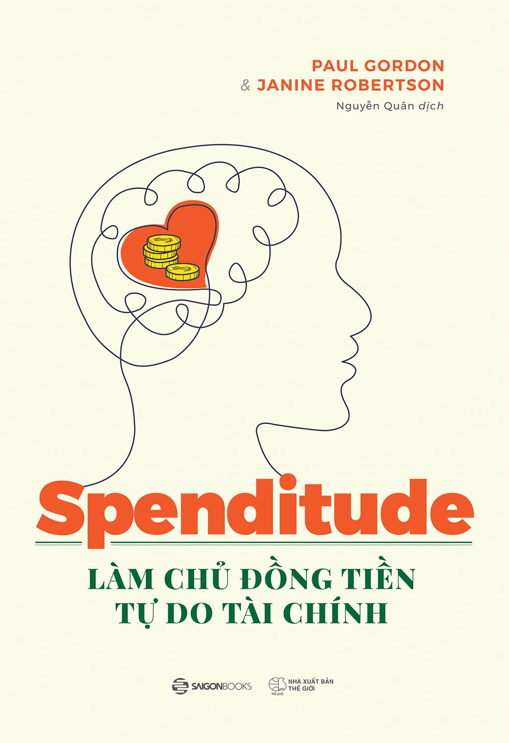 spenditude: làm chủ đồng tiền, tự do tài chính - Ảnh 2