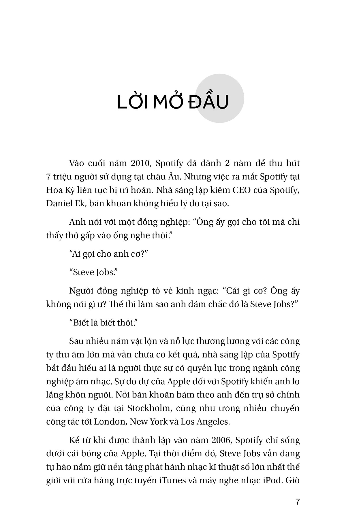 spotify và những chuyện chưa kể - hành trình đánh bại apple, google và amazon trong cuộc đua âm thanh số của nhà sáng lập daniel ek - Ảnh 5