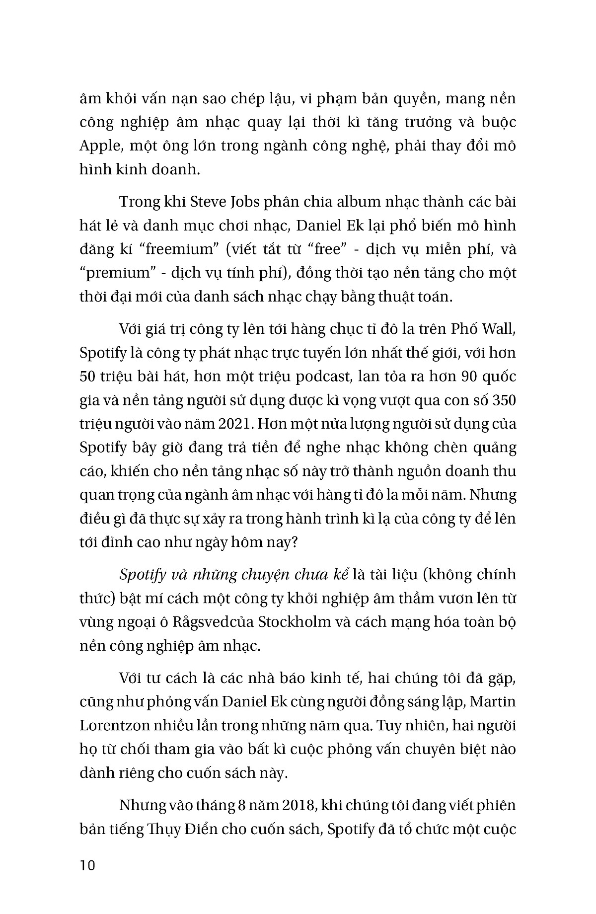 spotify và những chuyện chưa kể - hành trình đánh bại apple, google và amazon trong cuộc đua âm thanh số của nhà sáng lập daniel ek - Ảnh 8