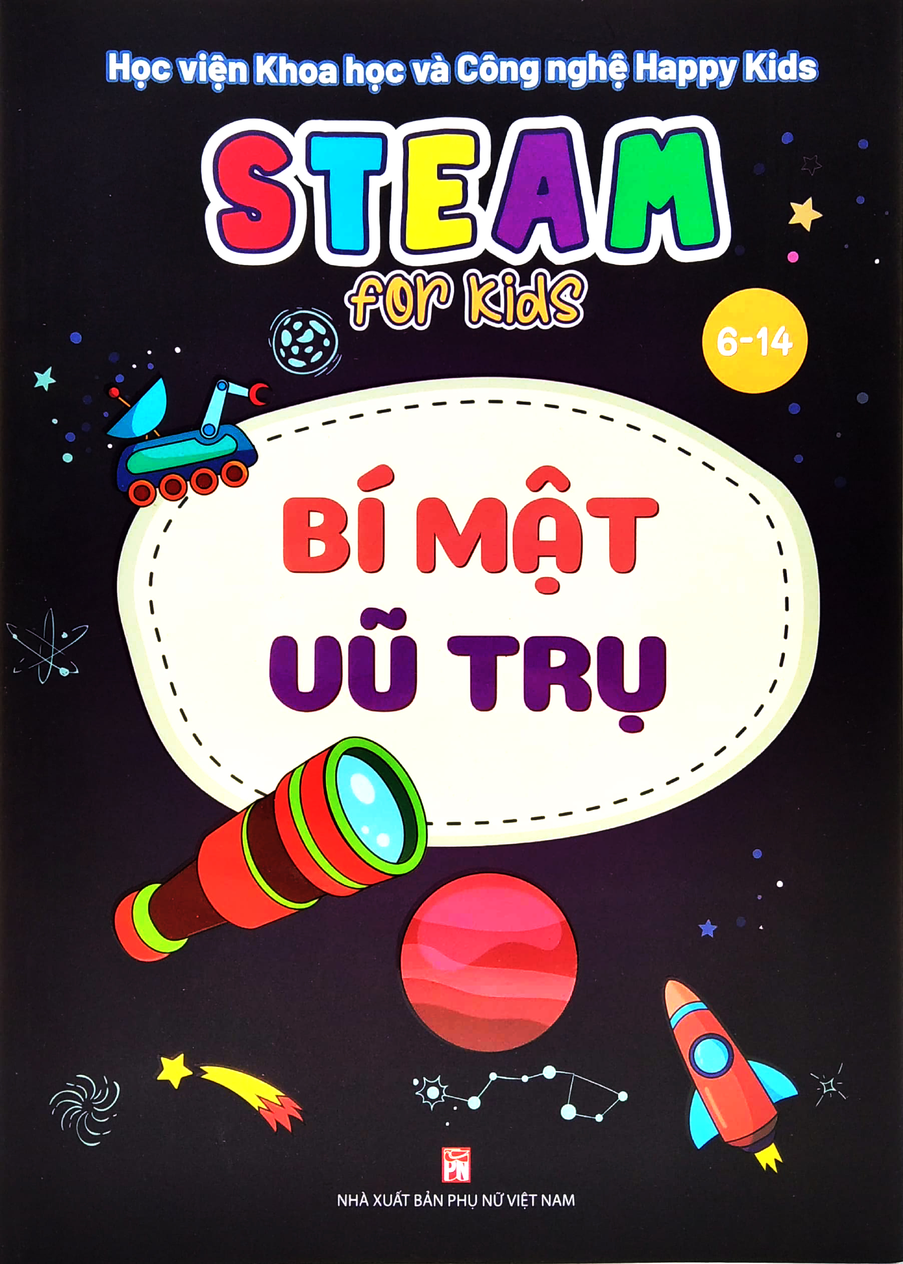 steam for kids: bí mật vũ trụ (6-14 tuổi) - Ảnh 2