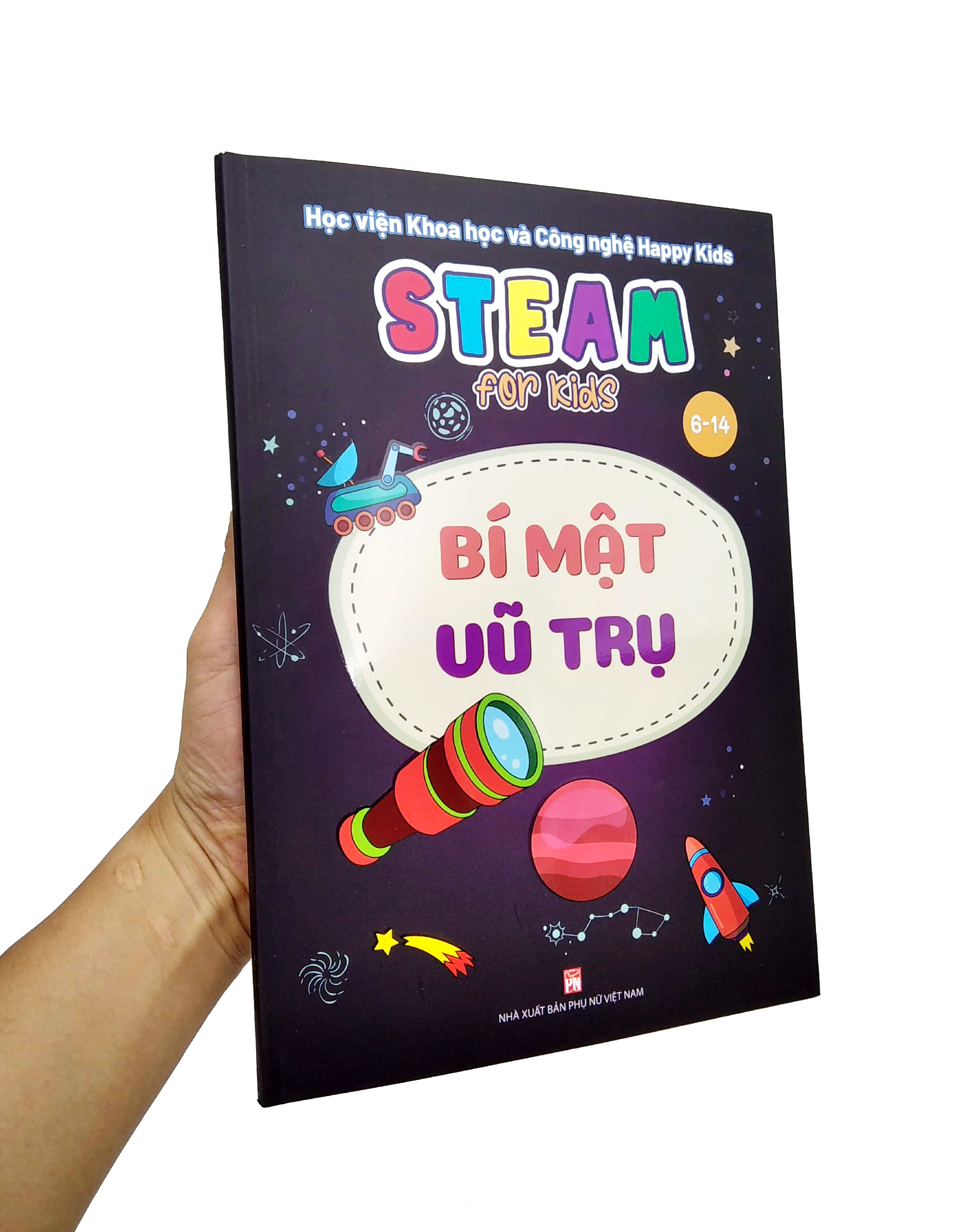 steam for kids: bí mật vũ trụ (6-14 tuổi) - Ảnh 7