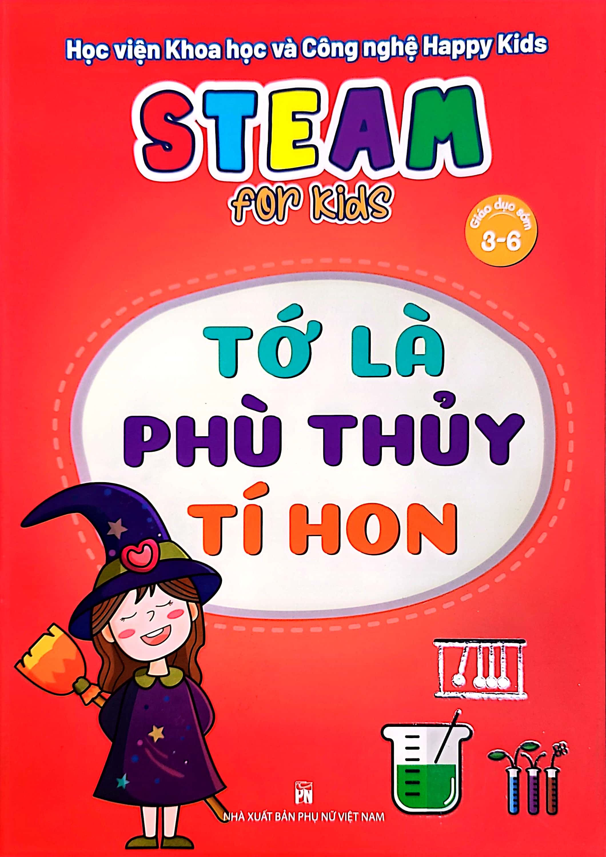 steam for kids - tớ là phù thủy tí hon (giáo dục sớm 3-6 tuổi) - Ảnh 2