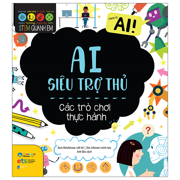 STEM Quanh Em - AI Siêu Trợ Thủ