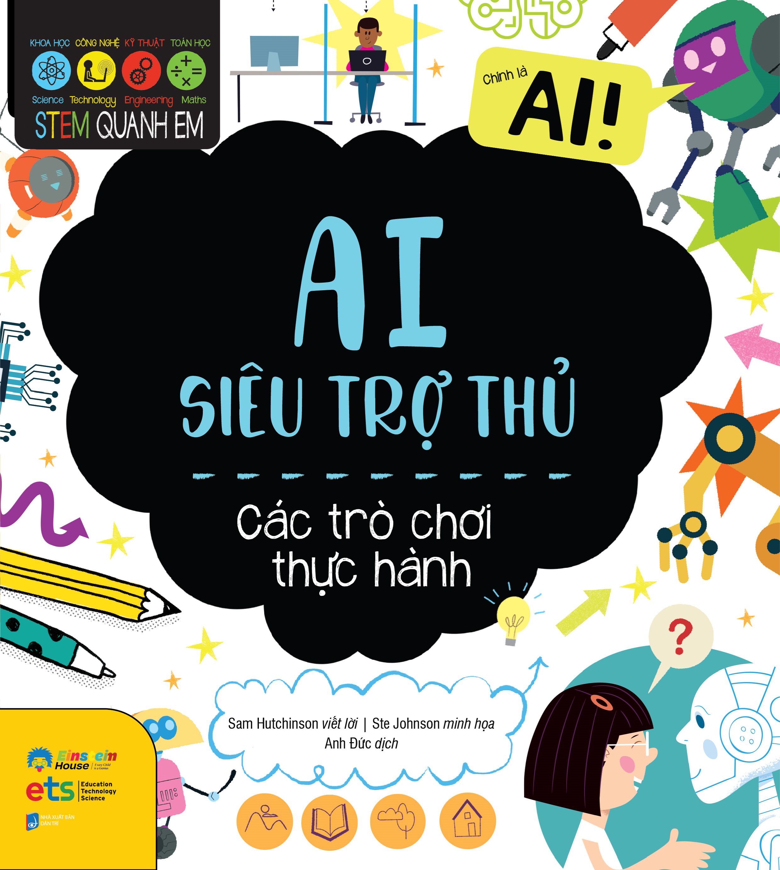 STEM Quanh Em - AI Siêu Trợ Thủ - Ảnh 2
