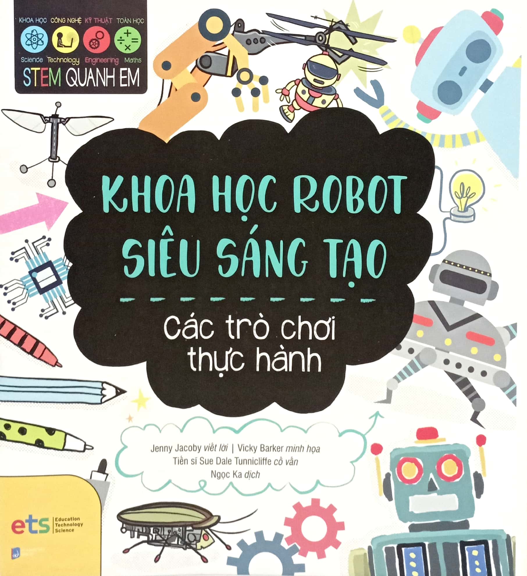 stem quanh em - khoa học robot siêu sáng tạo - Ảnh 2