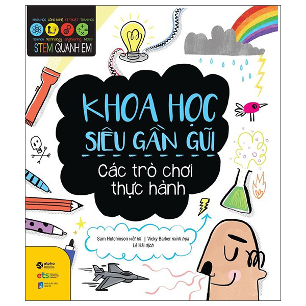 stem quanh em - khoa học siêu gần gũi (tái bản) - Ảnh 2
