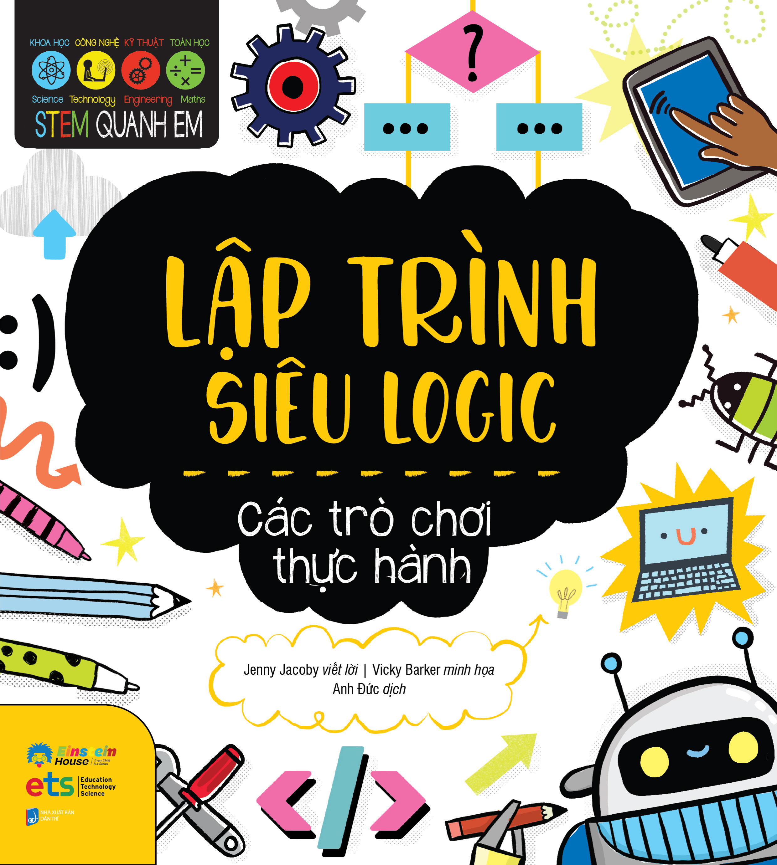 STEM Quanh Em - Lập Trình Siêu Logic - Ảnh 2