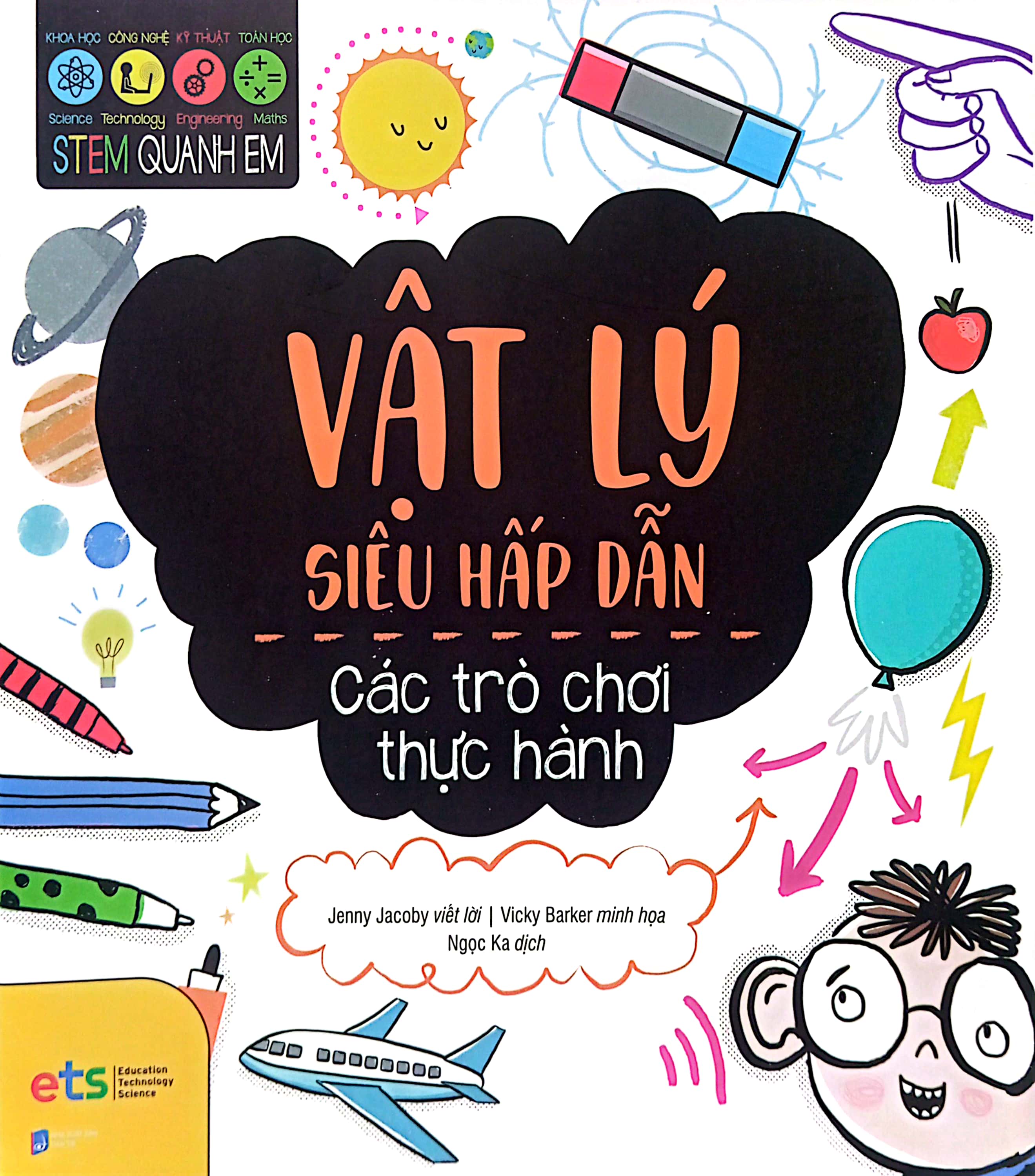 stem quanh em - vật lý học siêu hấp dẫn - Ảnh 2