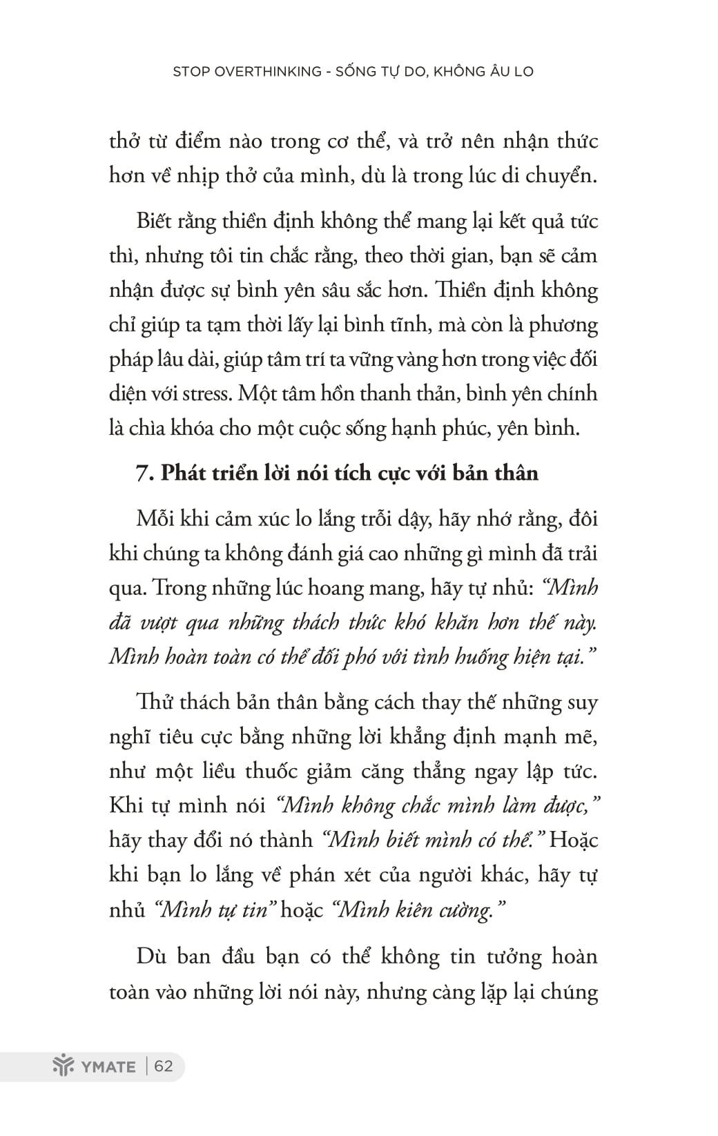 stop overthinking - sống tự do, không âu lo - 7 bước loại bỏ suy nghĩ tiêu cực và bắt đầu suy nghĩ tích cực - Ảnh 16