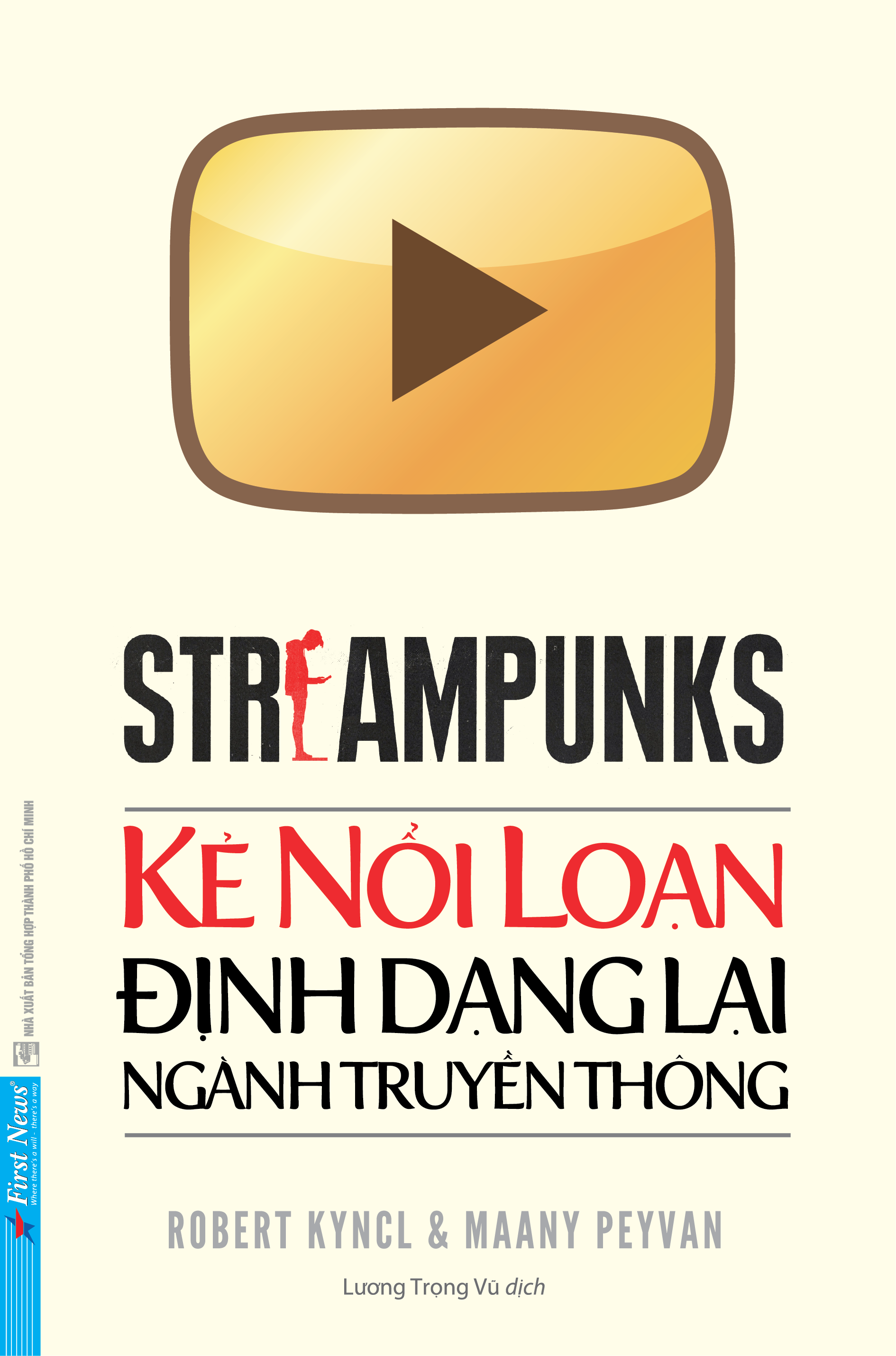 streampunks - kẻ nổi loạn định dạng lại ngành truyền thông - Ảnh 2