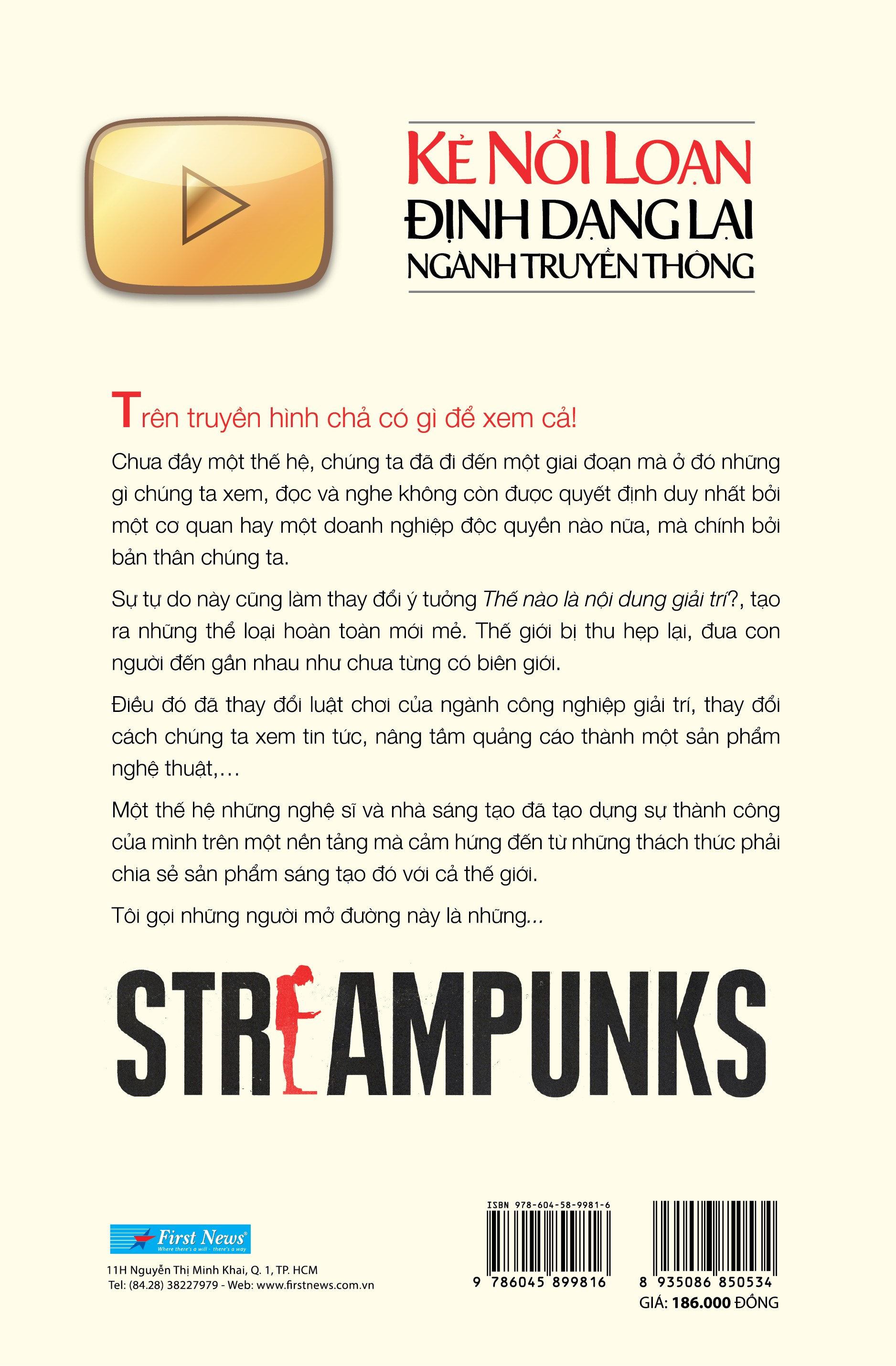 streampunks - kẻ nổi loạn định dạng lại ngành truyền thông - Ảnh 3