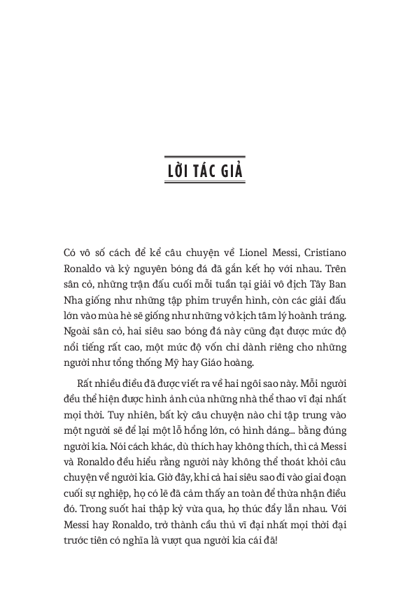 sự đối đầu của hai cầu thủ vĩ đại và kỷ nguyên tái tạo bóng đá thế giới - messi vs. ronaldo - Ảnh 4