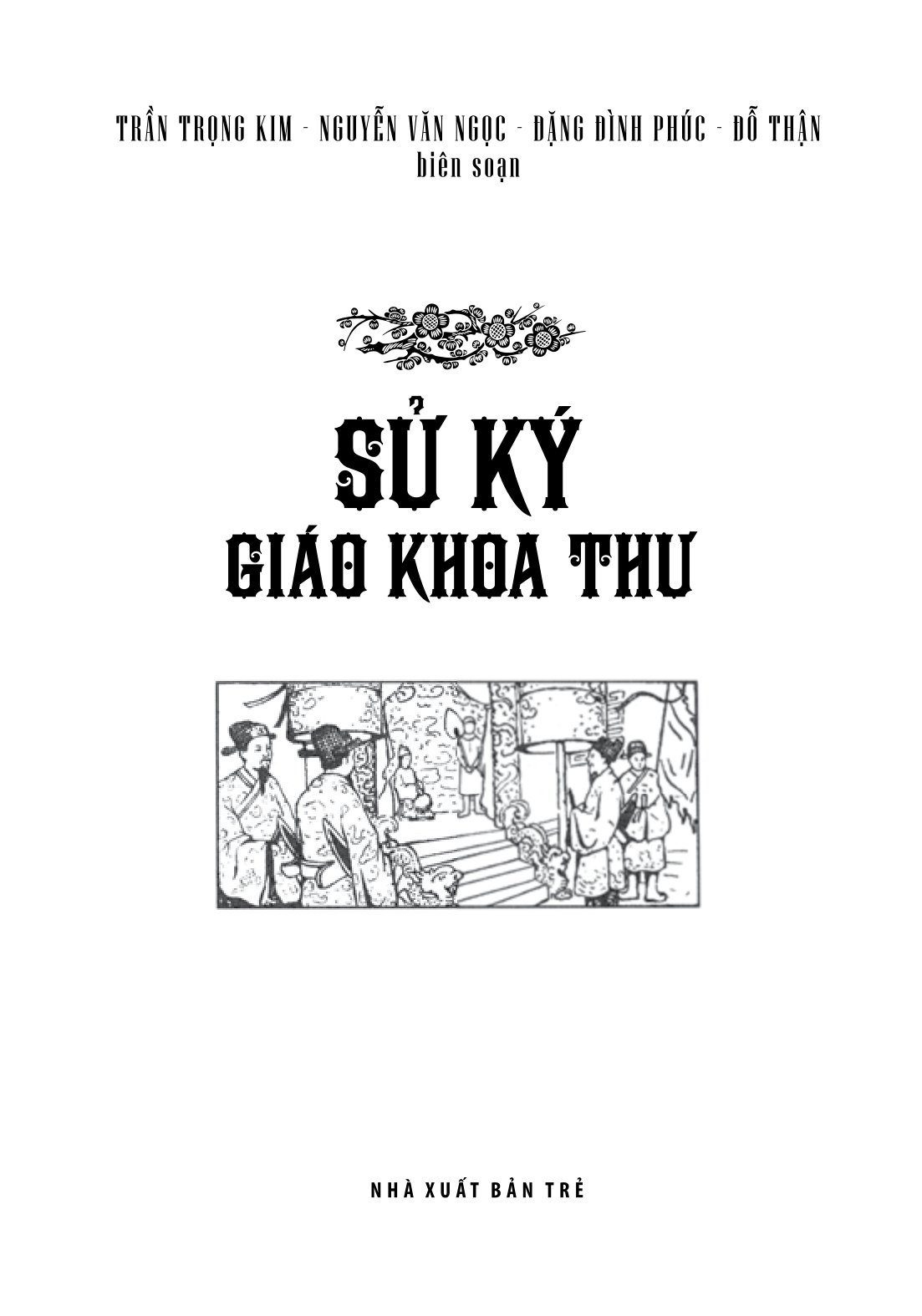 sử ký giáo khoa thư - Ảnh 2