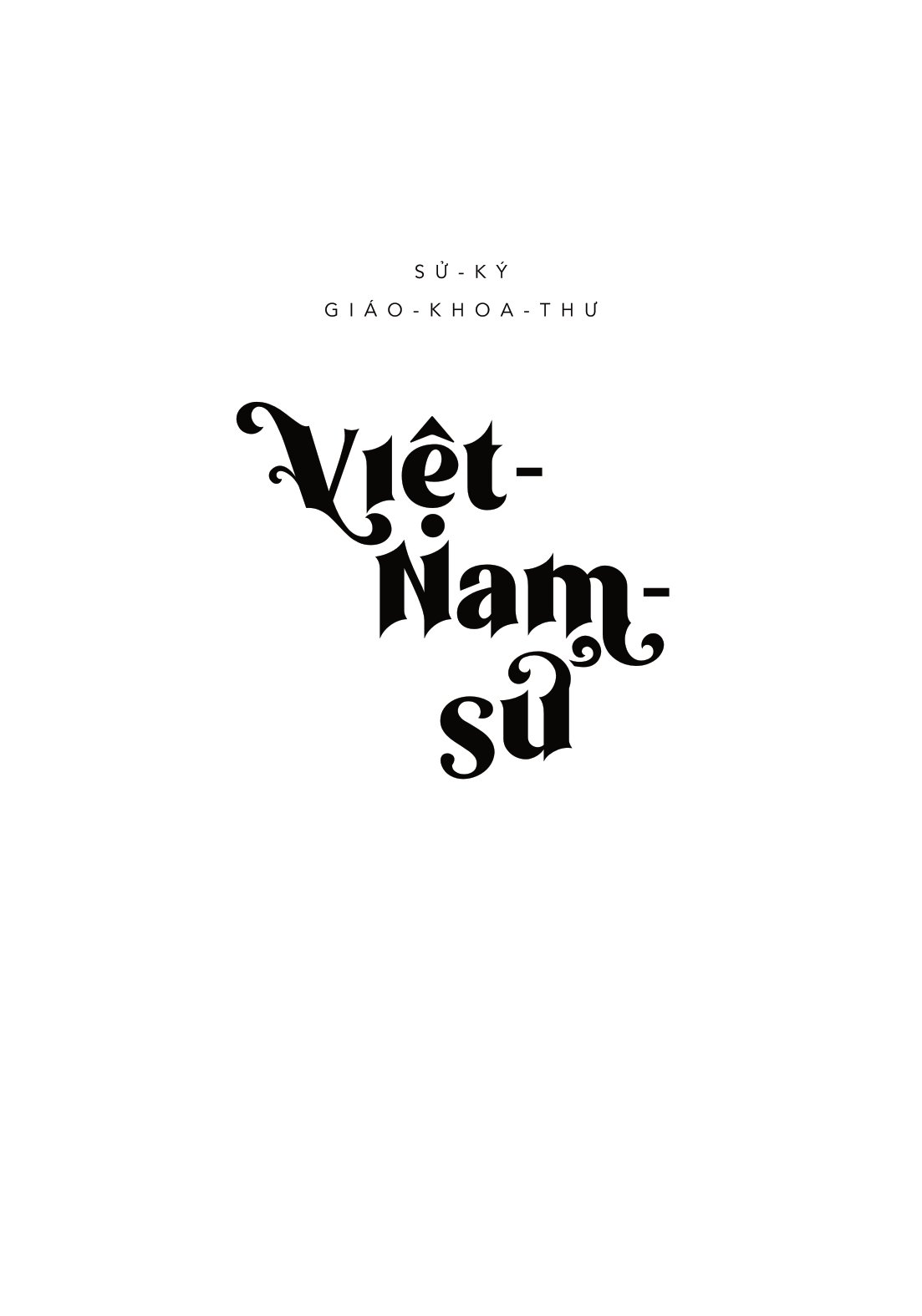 sử ký giáo khoa thư - Ảnh 7
