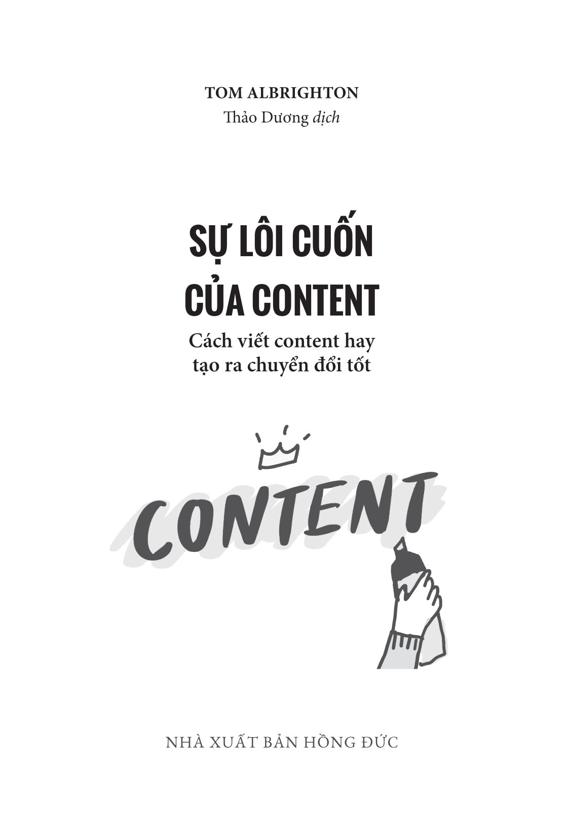 sự lôi cuốn của content - cách viết content hay tạo ra chuyển đổi tốt - Ảnh 6