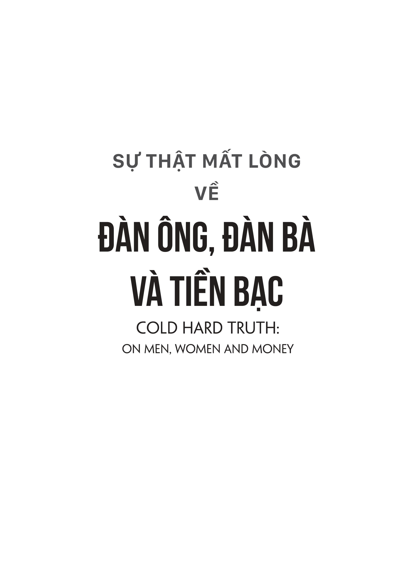 sự thật mất lòng về đàn ông đàn bà và tiền bạc - Ảnh 3