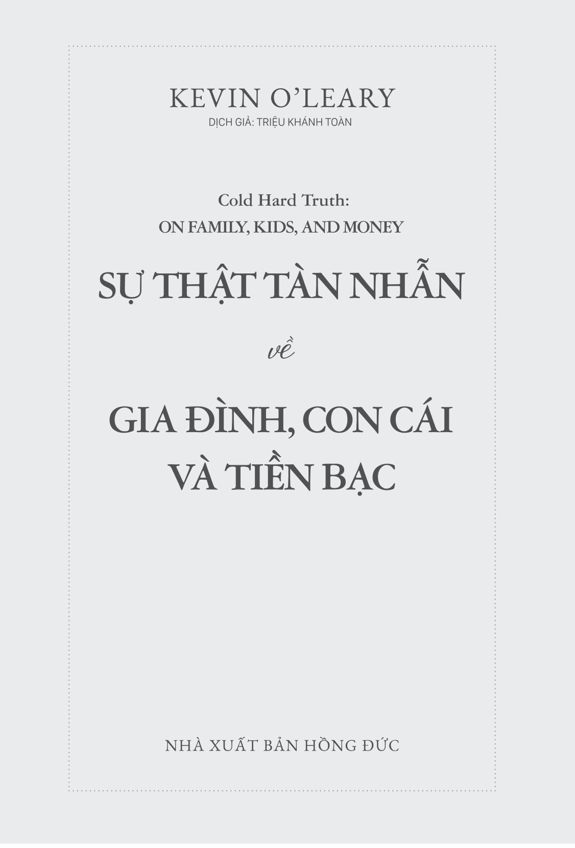 sự thật tàn nhẫn về gia đình, con cái và tiền bạc - Ảnh 5