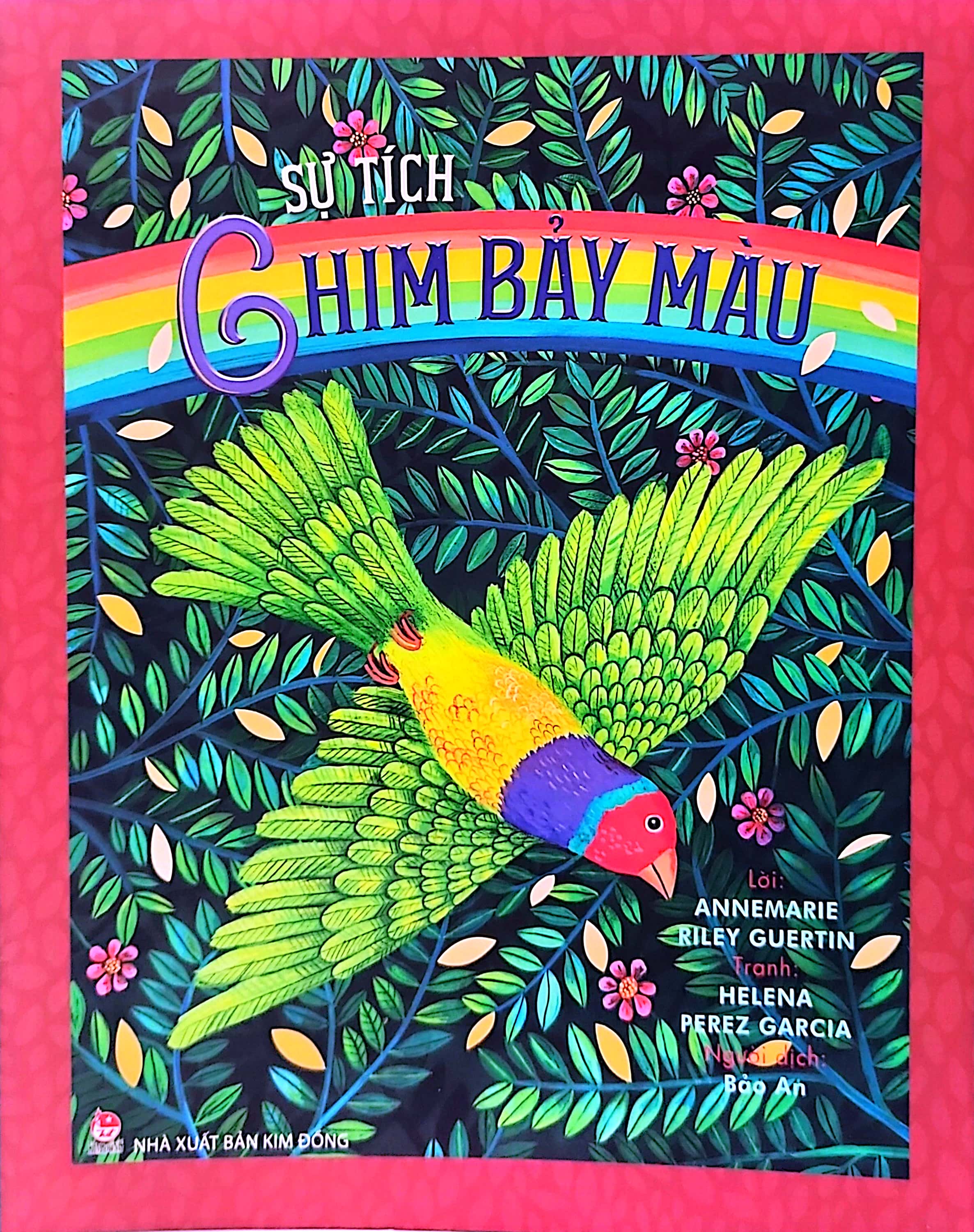 sự tích chim bảy màu - Ảnh 2