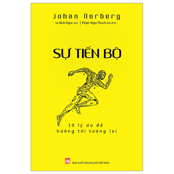 sự tiến bộ - 10 lý do để hướng tới tương lai