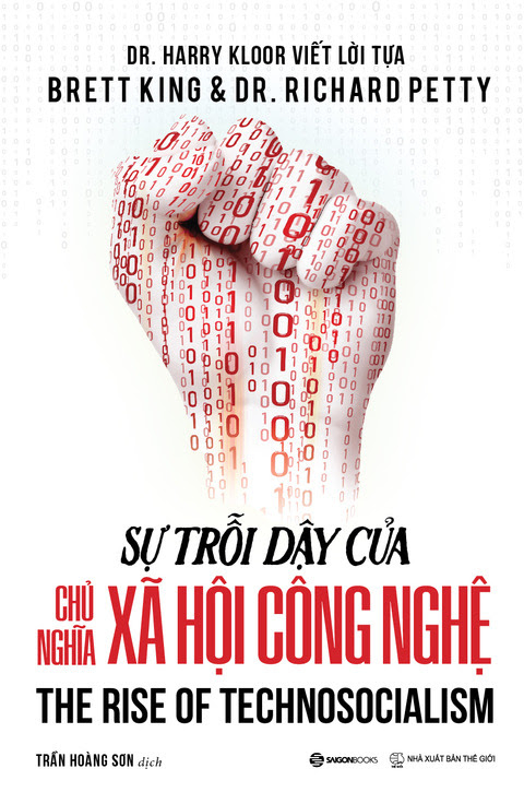 sự trỗi dậy của chủ nghĩa xã hội công nghệ - Ảnh 2