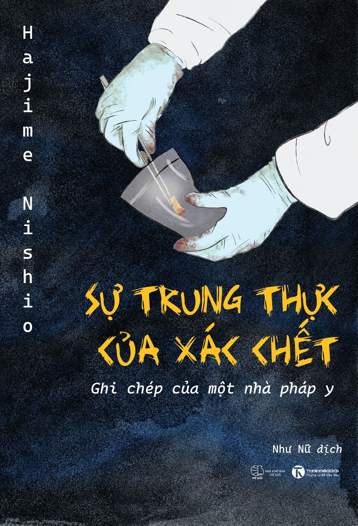 sự trung thực của xác chết - ghi chép của một nhà pháp y (tái bản 2024) - Ảnh 2