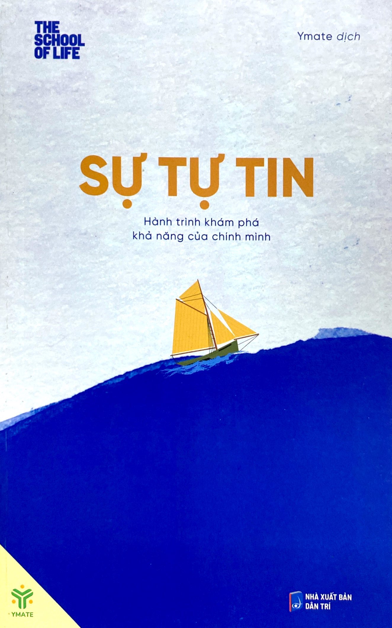 sự tự tin - hành trình khám phá khả năng của chính mình - Ảnh 2