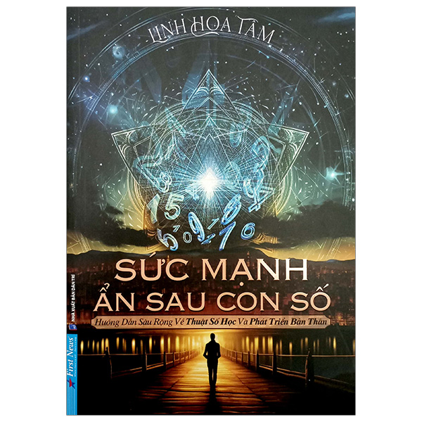 sức mạnh ẩn sau con số - hướng dẫn sâu rộng về thuật số học và phát triển bản thân