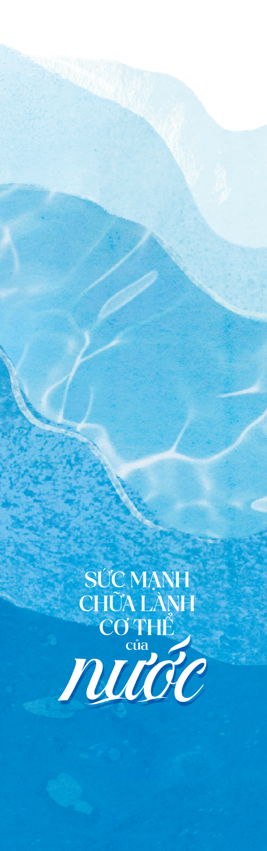 Sức Mạnh Chữa Lành Cơ Thể Của Nước - Ảnh 5