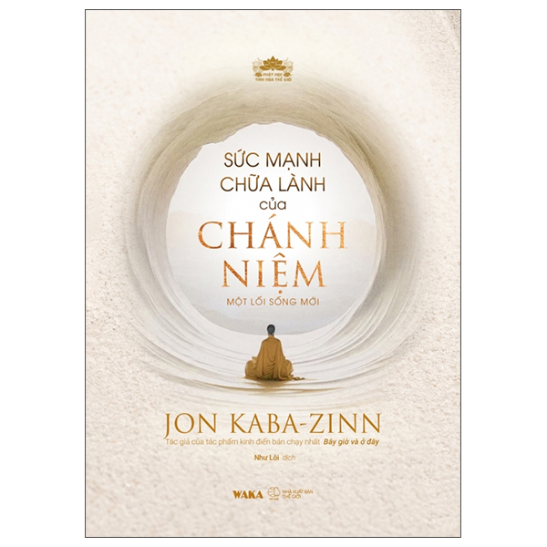 Sức Mạnh Chữa Lành Của Chánh Niệm