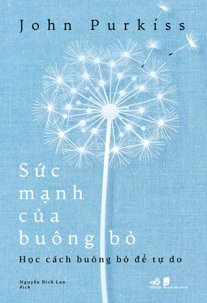 sức mạnh của buông bỏ - học cách buông bỏ để tự do - Ảnh 2