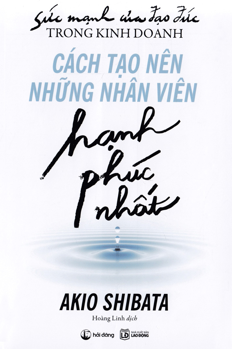 sức mạnh của đạo đức trong kinh doanh: cách tạo nên những nhân viên hạnh phúc nhất - Ảnh 3